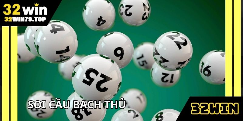 soi-cau-bach-thu-32win